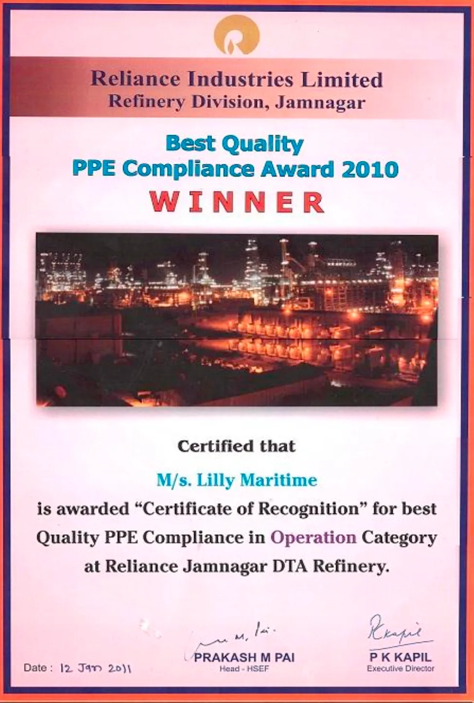 Best Quality PPE Compliance Award 2010 - WINNER, Reliance Industries Limited, Refinery Division, Jamnagar, 12-Dec-2011